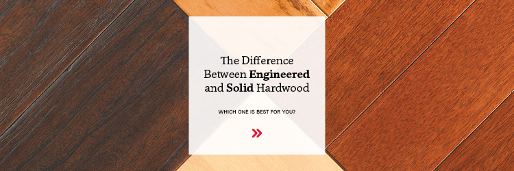 The difference between engineered and solid hardwood The difference between engineered and solid hardwood